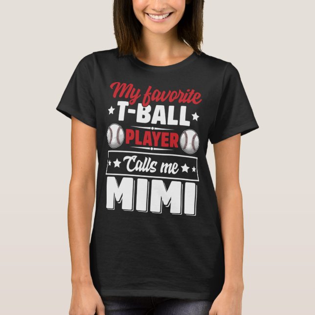 Min favoritspelare T-Boll Player kallar mig Mimi M T Shirt (Framsida)