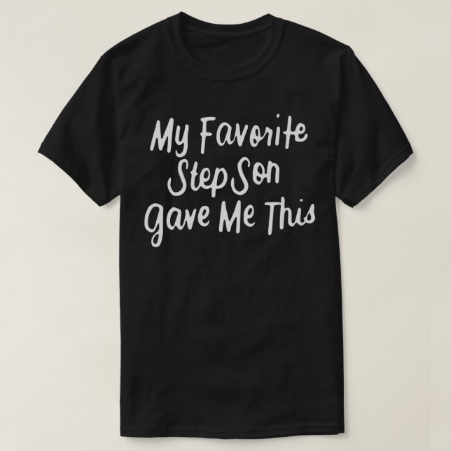 Min favoritstepson gav mig den här fina Stepmamma- T Shirt (Design framsida)
