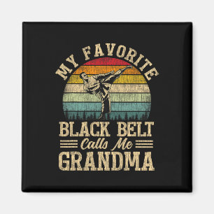 Min favoritsvarta Bälte kallar mig Grandma Mor D Magnet