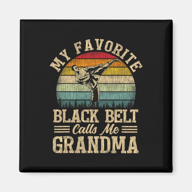 Min favoritsvarta Bälte kallar mig Grandma Mor D Magnet (Framsidan)