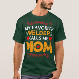 Min favoritsvetsare kallar mig mamma lustig t shirt