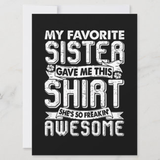 Min Favoritsyster Gav Mig Den Här Tröjan Bror Barn Kort
