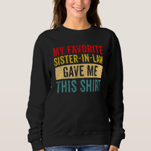 Min favoritsyster i juridik gav mig den här utblot t shirt
