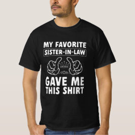 Min favoritsyster-in-law-ynkliga svärbroder t shirt