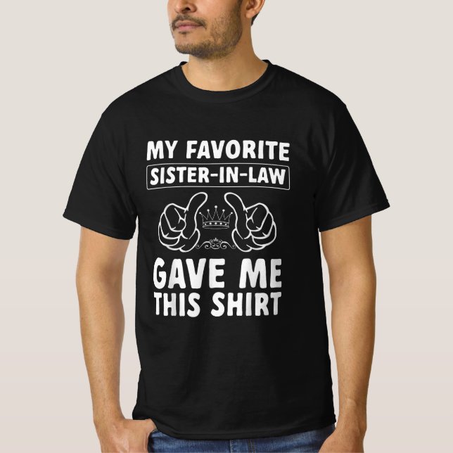 Min favoritsyster-in-law-ynkliga svärbroder t shirt (Framsida)