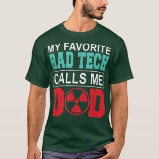 Min favoritteknik Rad Tech kallar mig Pappa Lyckli T Shirt