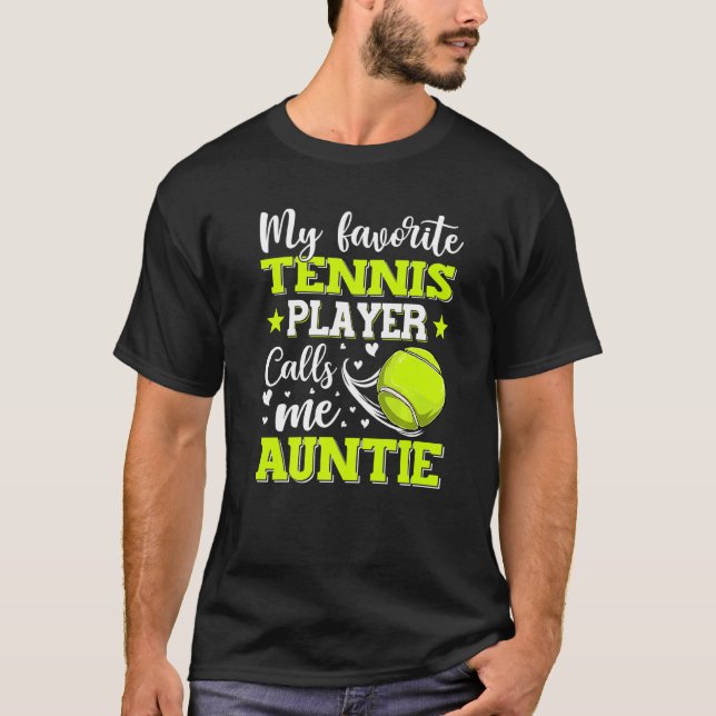Min favorittennis Player anropar mig Auntie Mor T Shirt (Framsida)