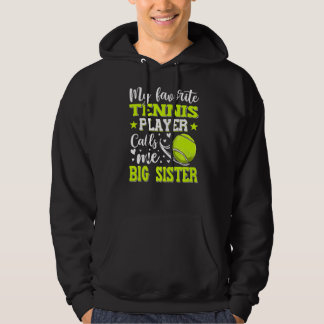 Min favorittennis Player kallar mig Big Sister Mot Hoodie