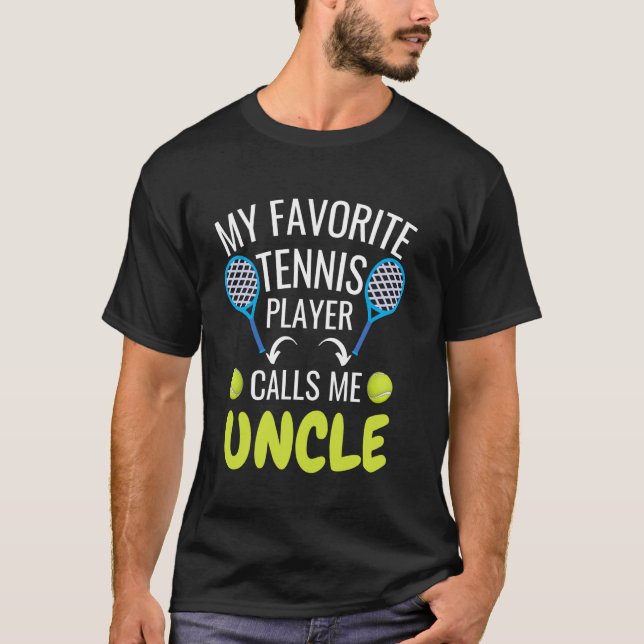 Min favorittennis Player kallar mig morbror T Shirt (Framsida)