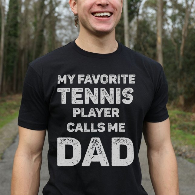 Min favorittennis Player ringer mig Pappa T Shirt (Skapare uppladdad)