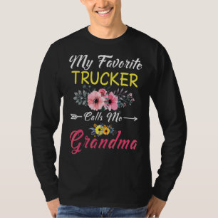 Min favoritTrucker kallar mig Morma Flowers Mothe T Shirt