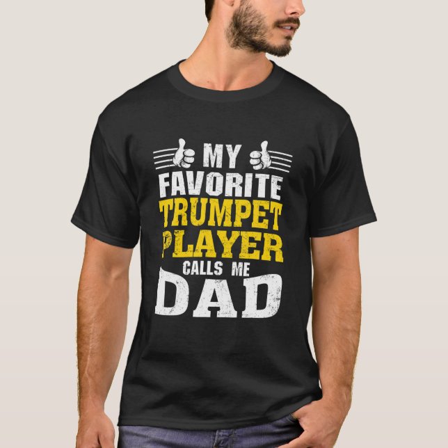 Min favoritTrumpet Player kallar mig Pappa T Shirt (Framsida)