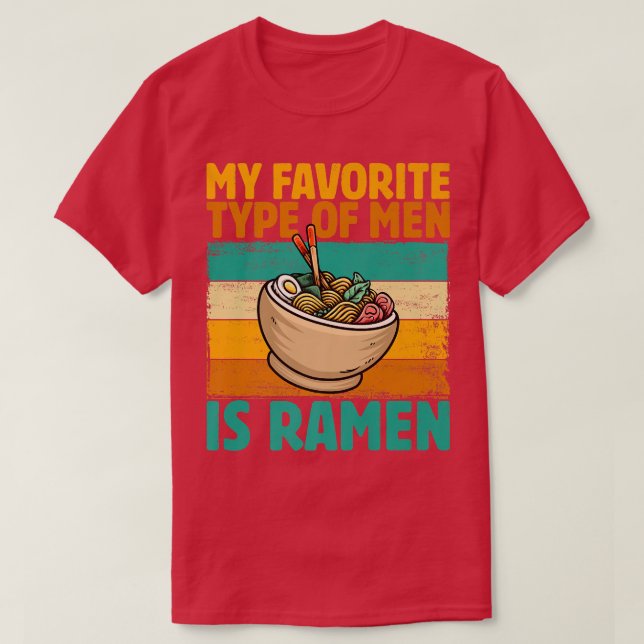 Min favorittyp Manar är Ramen, Retro Japanska V T Shirt (Design framsida)