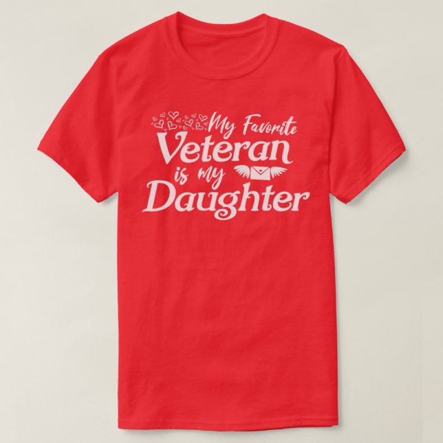 Min favoritveteran är min dotter till stolt Paren T Shirt (Design framsida)