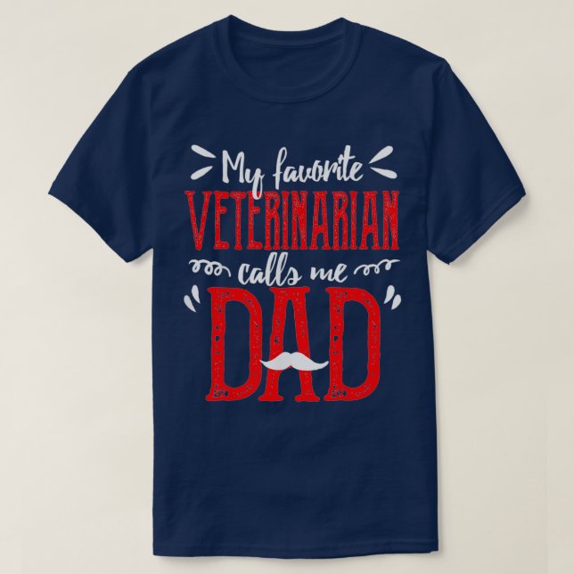 Min favoritveterinär vet att jag heter Pappa Far T Shirt (Design framsida)