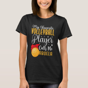 Min favoritVolleyball-spelare kallar mig Abuela Cu T Shirt