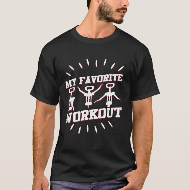 Min favoritworkout-träning Funny Vin Älskare Shir T Shirt (Framsida)