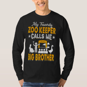Min favoritzoo Keeper kallar mig Big Brother Anima T Shirt