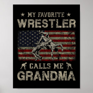 Min favororite Wrestler kallar mig Grandma Mors da Poster