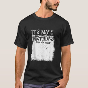 Min femte födelsedag är mitt 5-åriga Bday-tecken T Shirt