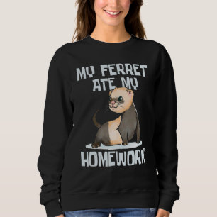 Min Ferret Ate Min hemläxor Zoo Animal Pet Owner T Shirt