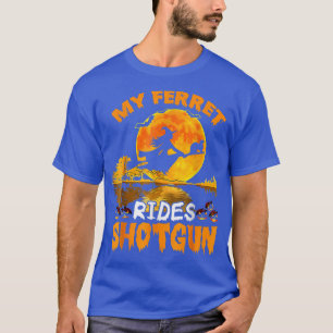 Min Ferret Rides Shot Witch Fly Broomstick Fladder T Shirt