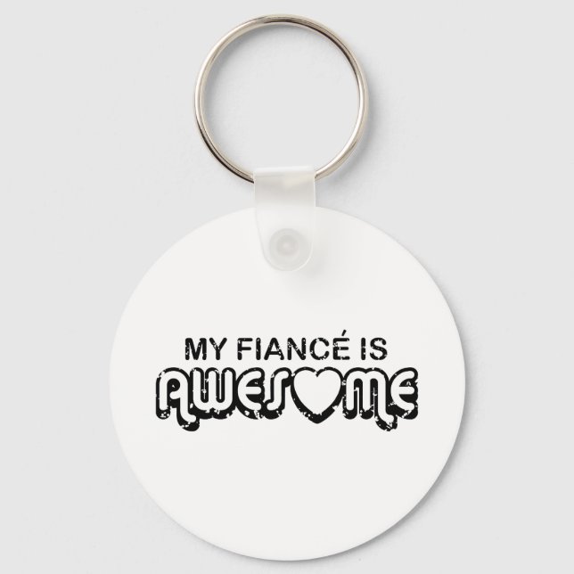 Min Fiance är Fantastisk Nyckelring (Framsida)