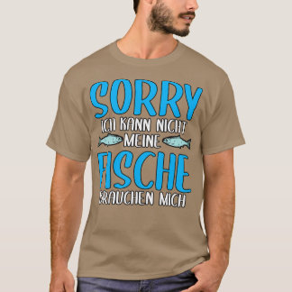 Min fisk behöver mig Aquarist Fish Farm T Shirt
