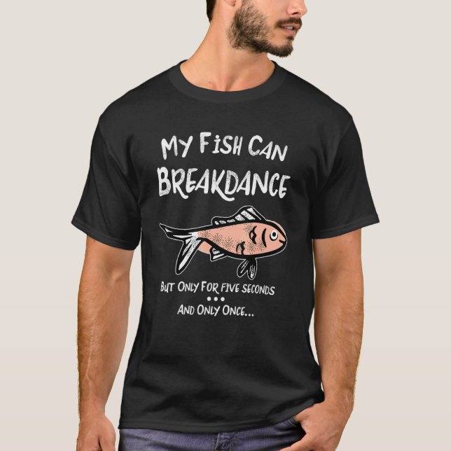 Min fisk kan breakdansa t shirt (Framsida)