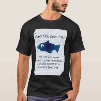 Min fisk körde bort tee shirt