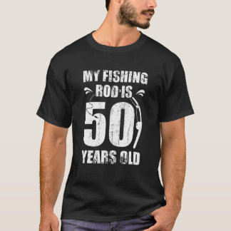 Min fiskedag är 50 år gammal 50:e födelsedagen t shirt