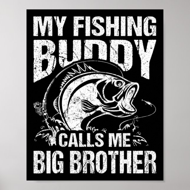 Min fiskedagi kallar mig Big Brother Fisherman Fu Poster (Framsidan)