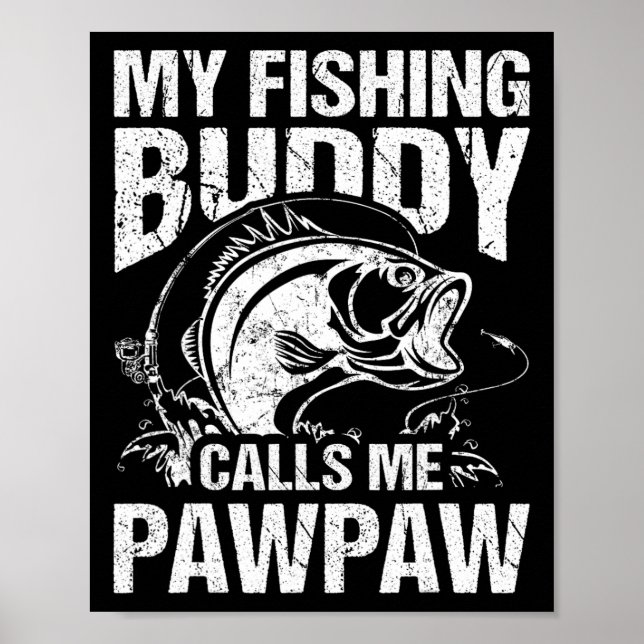 Min fiskeledja kallar mig Pawpaw Fars dag Fish Poster (Framsidan)