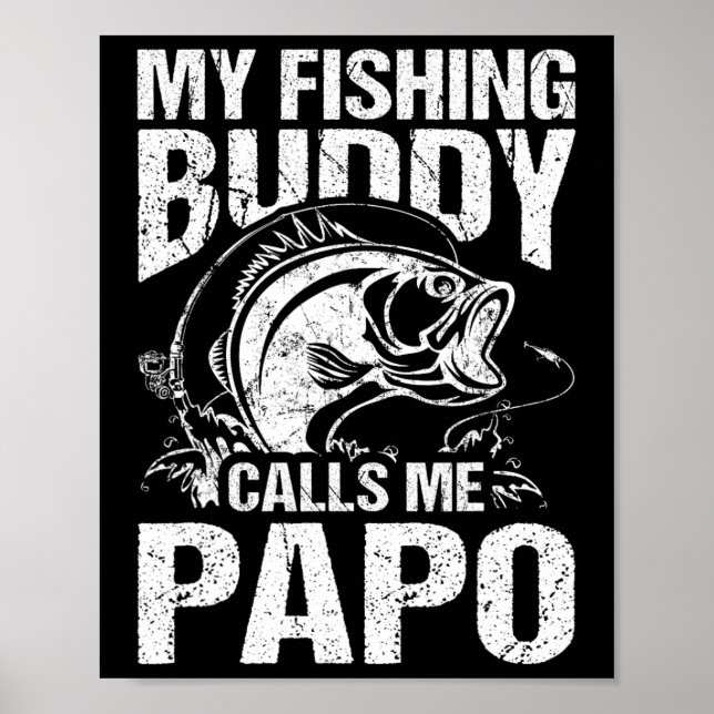 Min fiskeledödare kallar mig Papo Fars dag Fisher Poster (Framsidan)