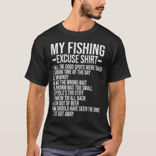 Min fisketur-exkus skjorta Sarcasstiska talesätt R T Shirt