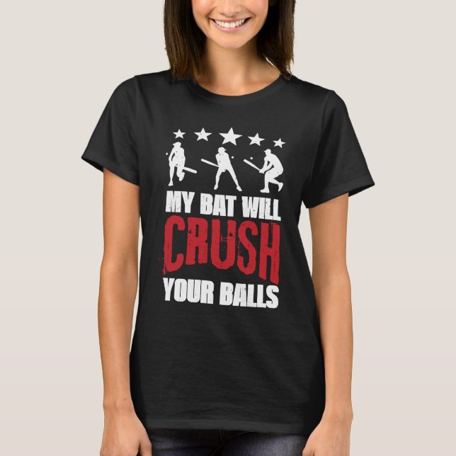 Min Fladdermus kommer att krossa Bollar Baseball F T Shirt (Framsida)
