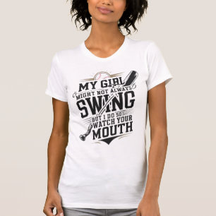 Min flicka kanske inte alltid sjunger, men det gör t shirt