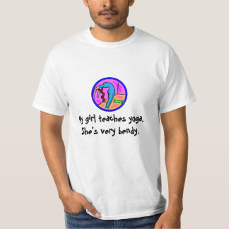 Min flicka undervisar yoga. Hon är mycket bendy. Tee Shirt