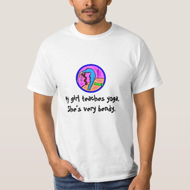 Min flicka undervisar yoga. Hon är mycket bendy. Tee Shirt (Framsida)