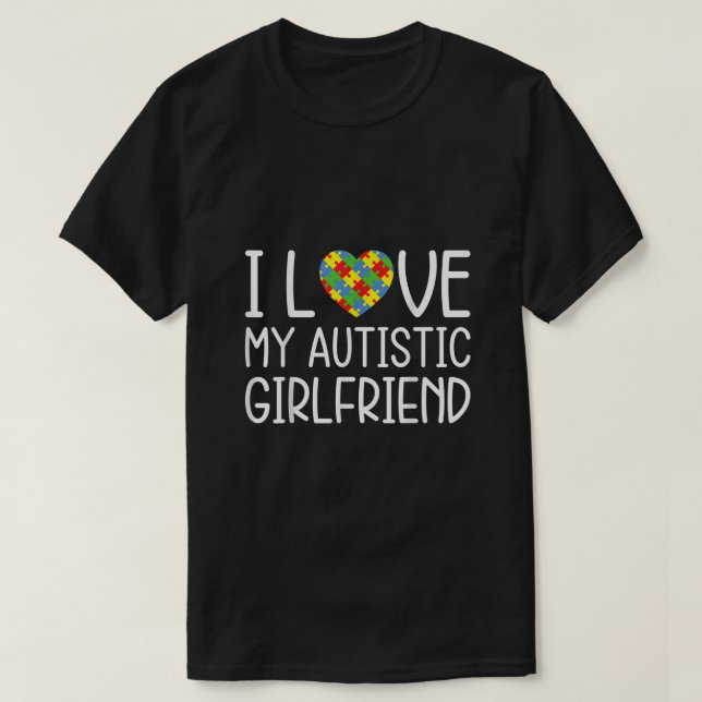 Min flickvän har Autism ShirtI Kärlek min Autistic T Shirt (Design framsida)