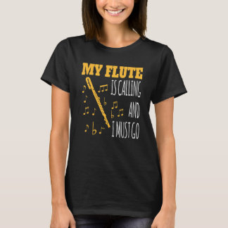 Min flöjt ringer och jag måste pluttera. t shirt