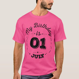 Min födelsedag är den 1 juli T-Shirt