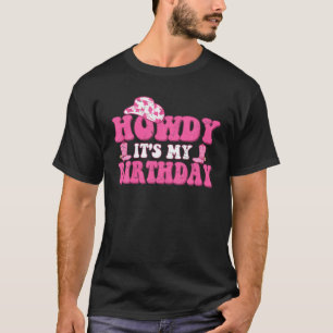 Min födelsedag Howdy Kvinnor Westerna Retro Cowboy T Shirt