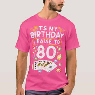 Min födelsedag jag höjer 80 Poker familj T Shirt