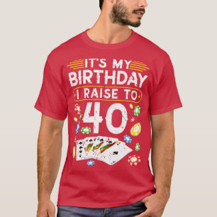 Min Födelsedag Jag Höjer Till 40 Poker T Shirt