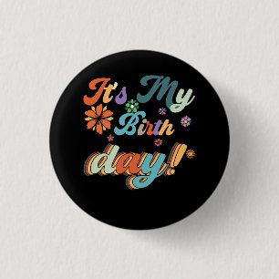Min födelsedag Retro Groovy Birthday Flower Bday P Knapp