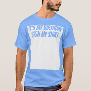 Min födelsedag undertecknar min isbrytare Party T Shirt