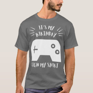 Min födelsedag undertecknar mitt videospel Party i T Shirt