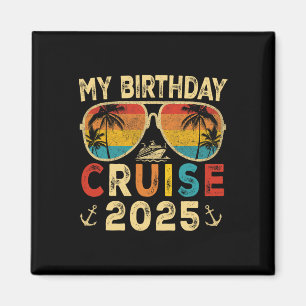 Min födelsedagsrast 2025 Party Cruise Birthday Vac Magnet