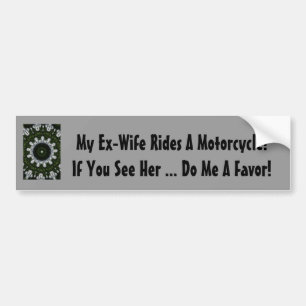 Min Före detta-Fru rider en motorcykel! Bildekal